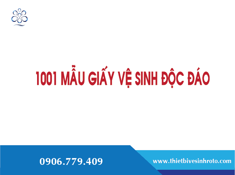 1001 kiểu giấy vệ sinh độc đáo